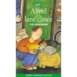 Alfred et la lune cassée - Antoine et Alfred 3