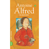 Antoine et Alfred - - Antoine et Alfred 1