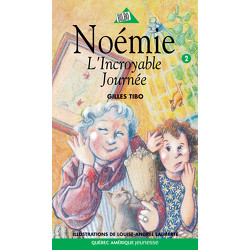 Noémie 2 - L’Incroyable Journée