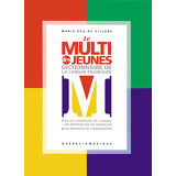 Le Multi des jeunes