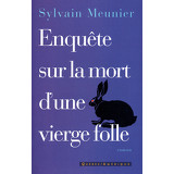 Enquête sur la mort d’une vierge folle