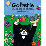 Gofrette - Une soupe de poisson aux bleuets