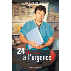 24 heures à l’urgence