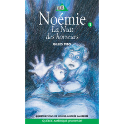 Noémie 8 - La Nuit des horreurs