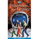 Prisonniers dans l’espace
