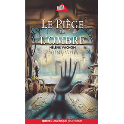 Le Piège de l’ombre