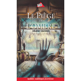 Le Piège de l’ombre