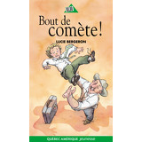 Bout de comète!