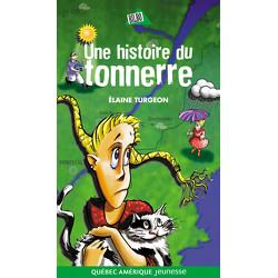 Une histoire du tonnerre