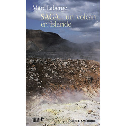 Saga... un volcan en Islande