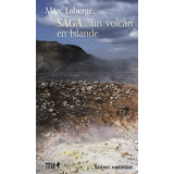 Saga... un volcan en Islande