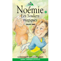 Noémie 11 - Les Souliers magiques