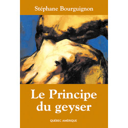 Le Principe du geyser