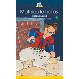 Mathieu le héros - Mathieu 2