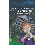 Julie et le serment de la Corriveau - Julie 2