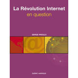 La Révolution Internet en question