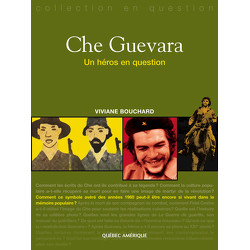 Che Guevara, un héros en question