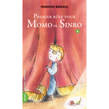 Premier rôle pour Momo de Sinro