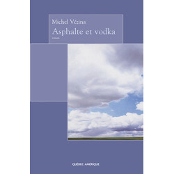 Asphalte et vodka