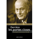 Derrière les portes closes