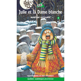 Julie et la Dame blanche - Julie 5