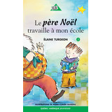 Le père Noël travaille à mon école