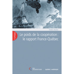 Le poids de la coopération : le rapport France-Québec