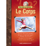 Le Corps - Mes Carnets aux questions