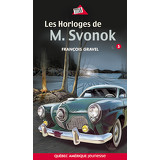 Les Horloges de M. Svonok