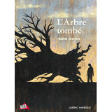 L’Arbre tombé