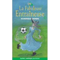 La Fabuleuse entraîneuse