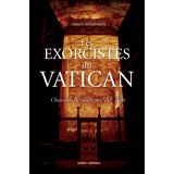 Les Exorcistes du Vatican
