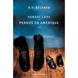 Vandal Love ou Perdus en Amérique