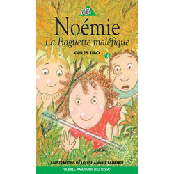 Noémie 18 - La baguette maléfique