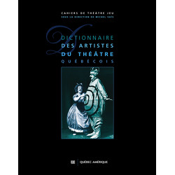 Dictionnaire des artistes du théâtre québécois