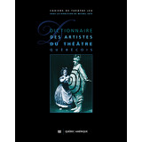 Dictionnaire des artistes du théâtre québécois