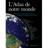 L’Atlas de notre monde
