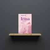 Docteure Irma - Tome 3 - La Soliste