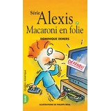 Macaroni en folie - Alexis 7