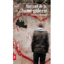 Samuel de la chasse-galerie