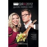 Guide Restos Voir 2012