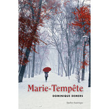 Marie-Tempête - Intégrale