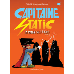 Capitaine Static 5-La Bande des trois