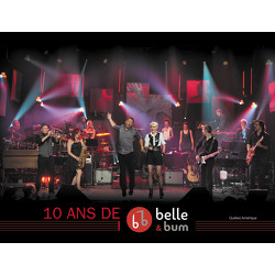 10 ans de Belle et Bum