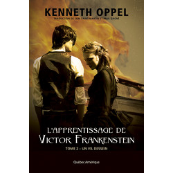 L’Apprentissage de Victor Frankenstein, Tome 2