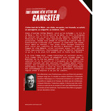 Tout homme rêve d’être un gangster