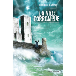 La Ville corrompue, Tome 2