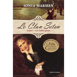 Le Clan Seton, Tome 1