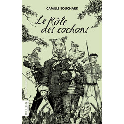 Le Rôle des cochons