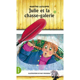 Julie et la chasse-galerie - Julie 10